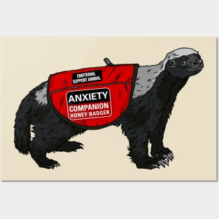 Anxiety Companion Honey Badger Posters and Art